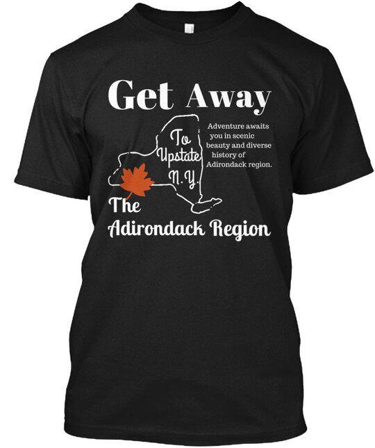 Get Away To Upstate Ny New York Ny Adventure T-Shirt Made in USA Size S to 5XL Unisex T-Shirt XXXXL