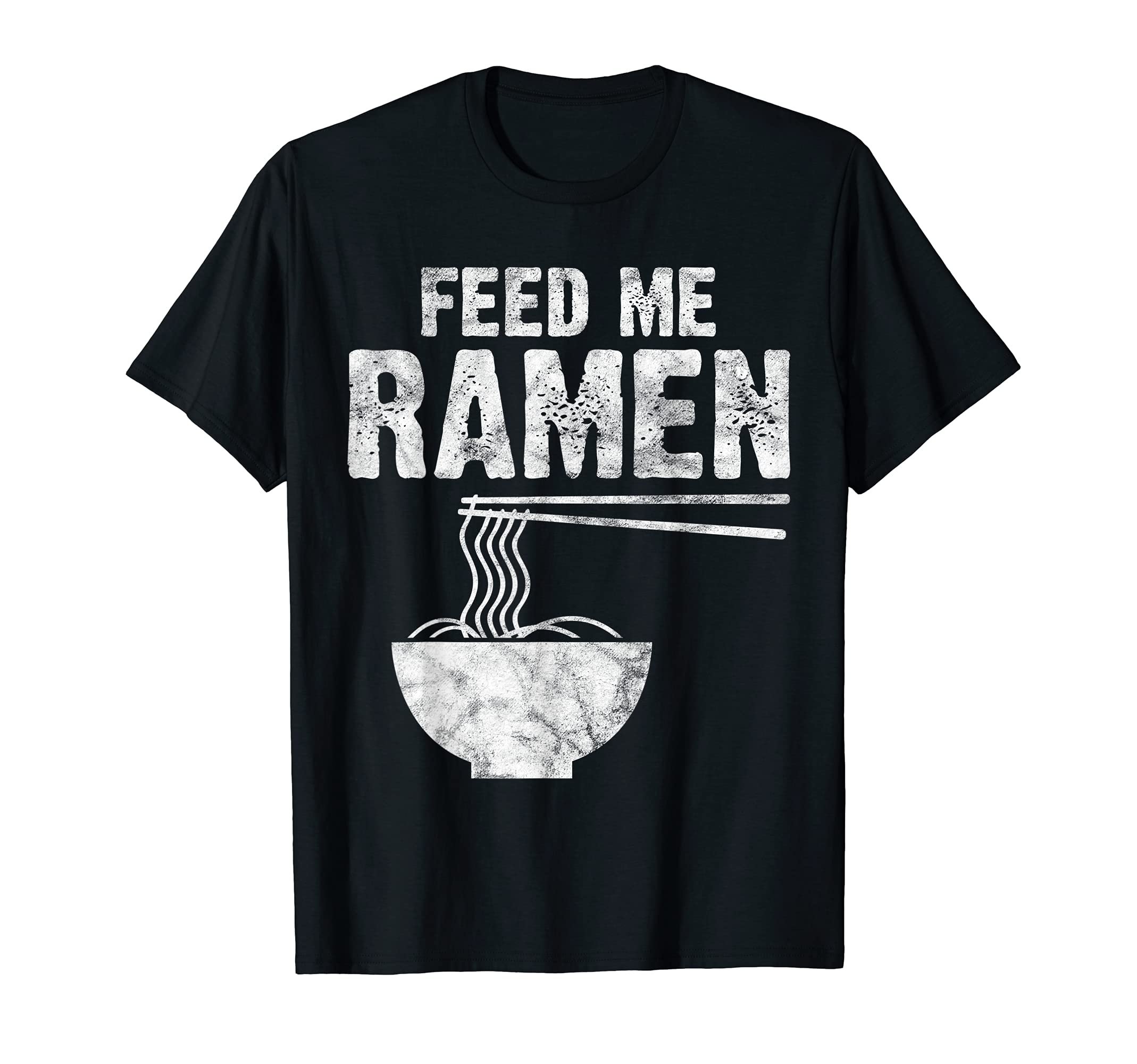 

Japanese Nape Soup Food Feed Me Ramen Cute T-shirt