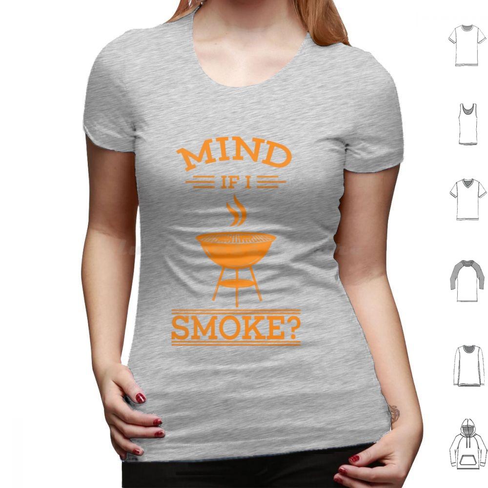Cool Mind If I Smoke Gift Design For Grills And Smokers T Shirt Big Size 100 Cotton Bbq Smoke Mind If I Smoke Barbecue Grill
