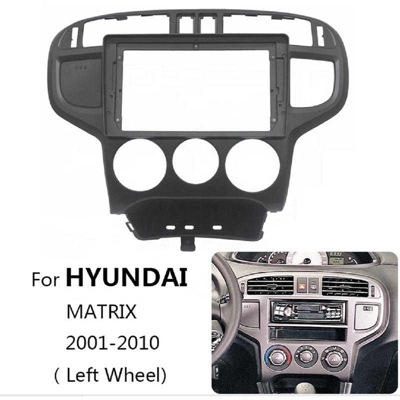 9-дюймовая рамка-панель для магнитолы для HYUNDAI MATRIX 2001-2010 (Левое колесо) Декоративная накладка на панель приборов 9 inches