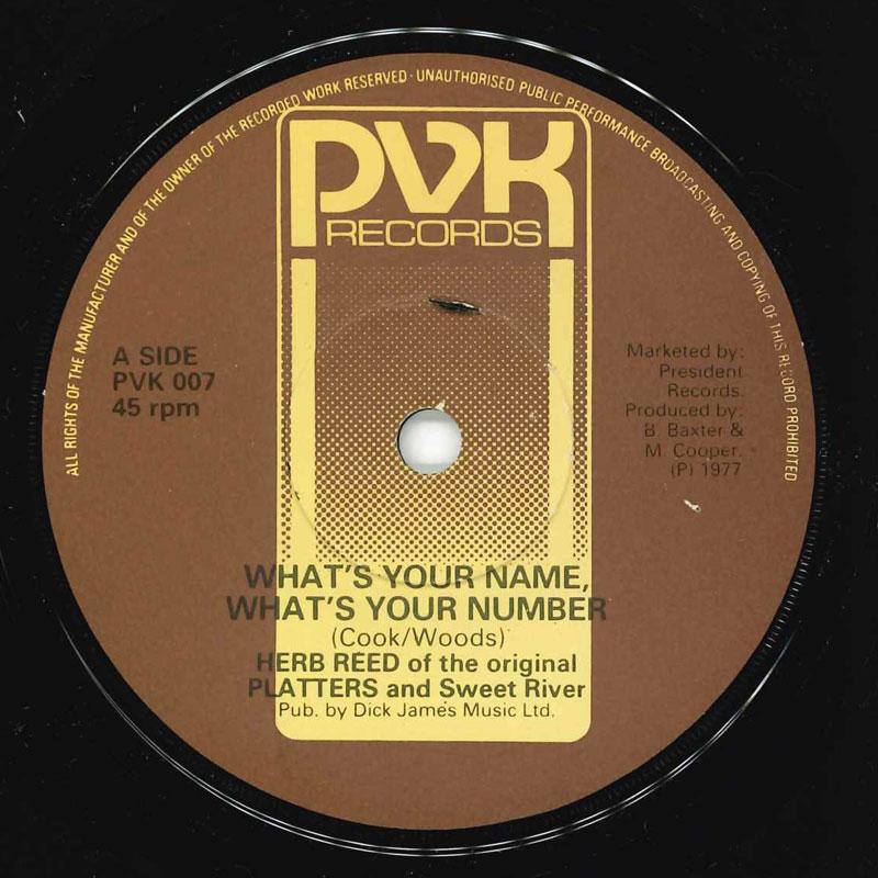 

12inch Record HERB REED SWEET RIVER Whats Your Name Whats Your Numbe PVK007 PVK 1977 UK SoulFunk Used