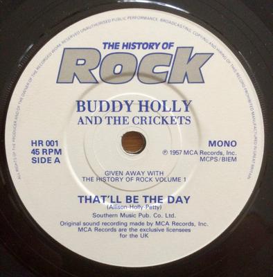 7inch Record BUDDY HOLLY  THE CRICKETS  Thatll Be The Day HR001 HISTORY OF ROCK 1982 UK Rock Used