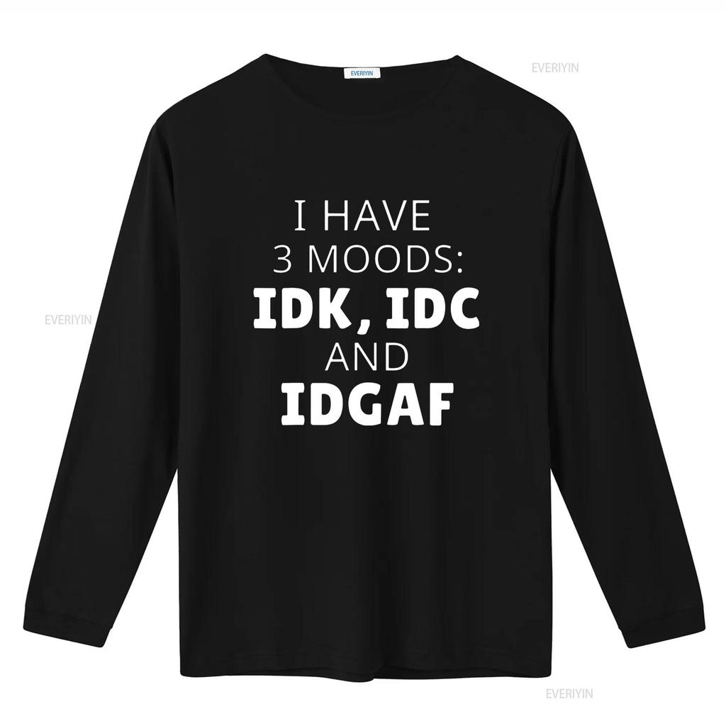 Womens I Have 3 Moods Idk Idc Idgaf Humor Funny Saying T Shirt Black 2XL vintage Washed graphic Casual Stretched Stylish