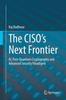 Kniha The CISO's Next Frontier : AI, Post-Quantum Cryptography and Advanced Security Paradigms