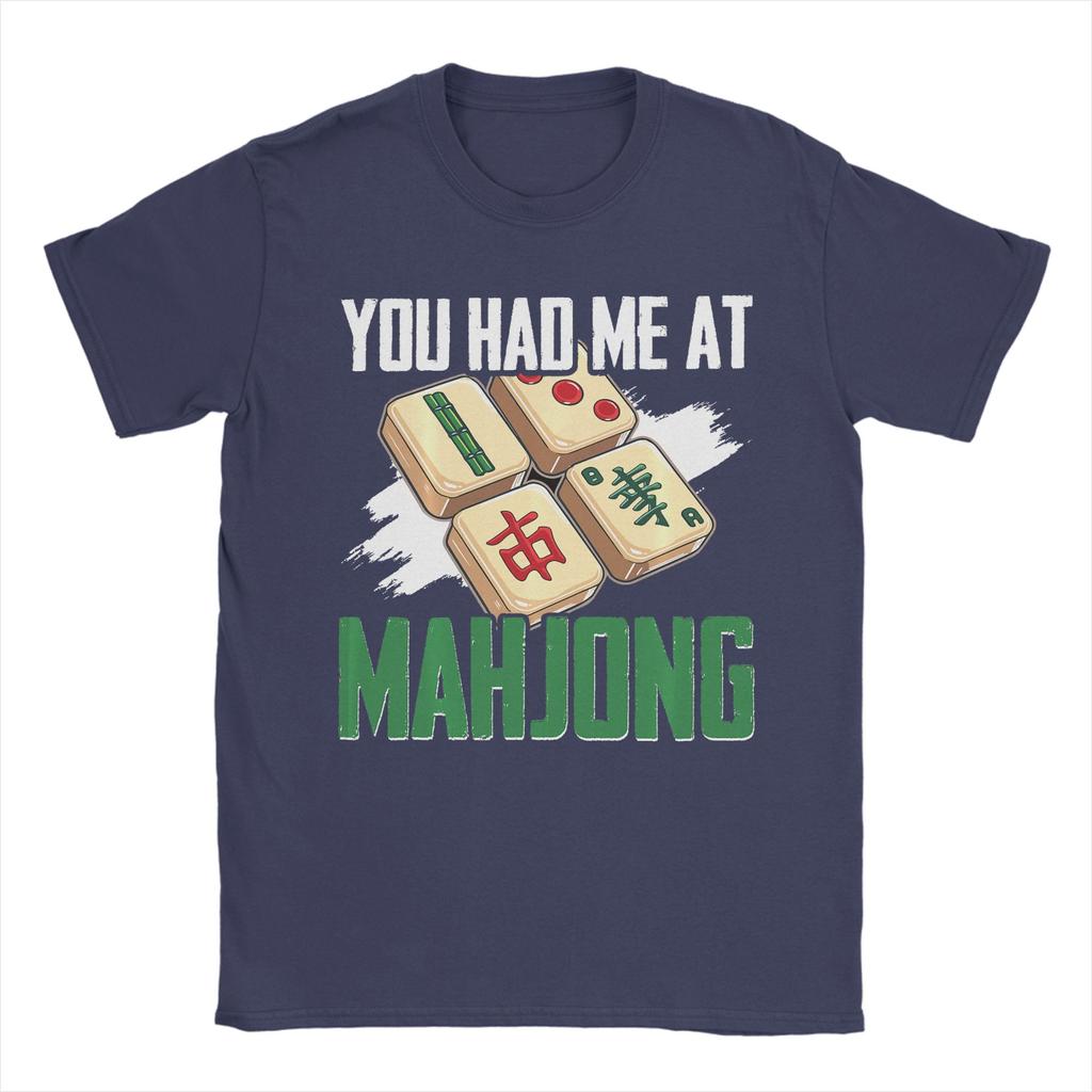 You Had Me At Mahjong Tile Game Player Mah Jong T Shirt For Unisexs Summer T-Shirts O-Neck Fashion Tees Plus Size Cheap Clothing