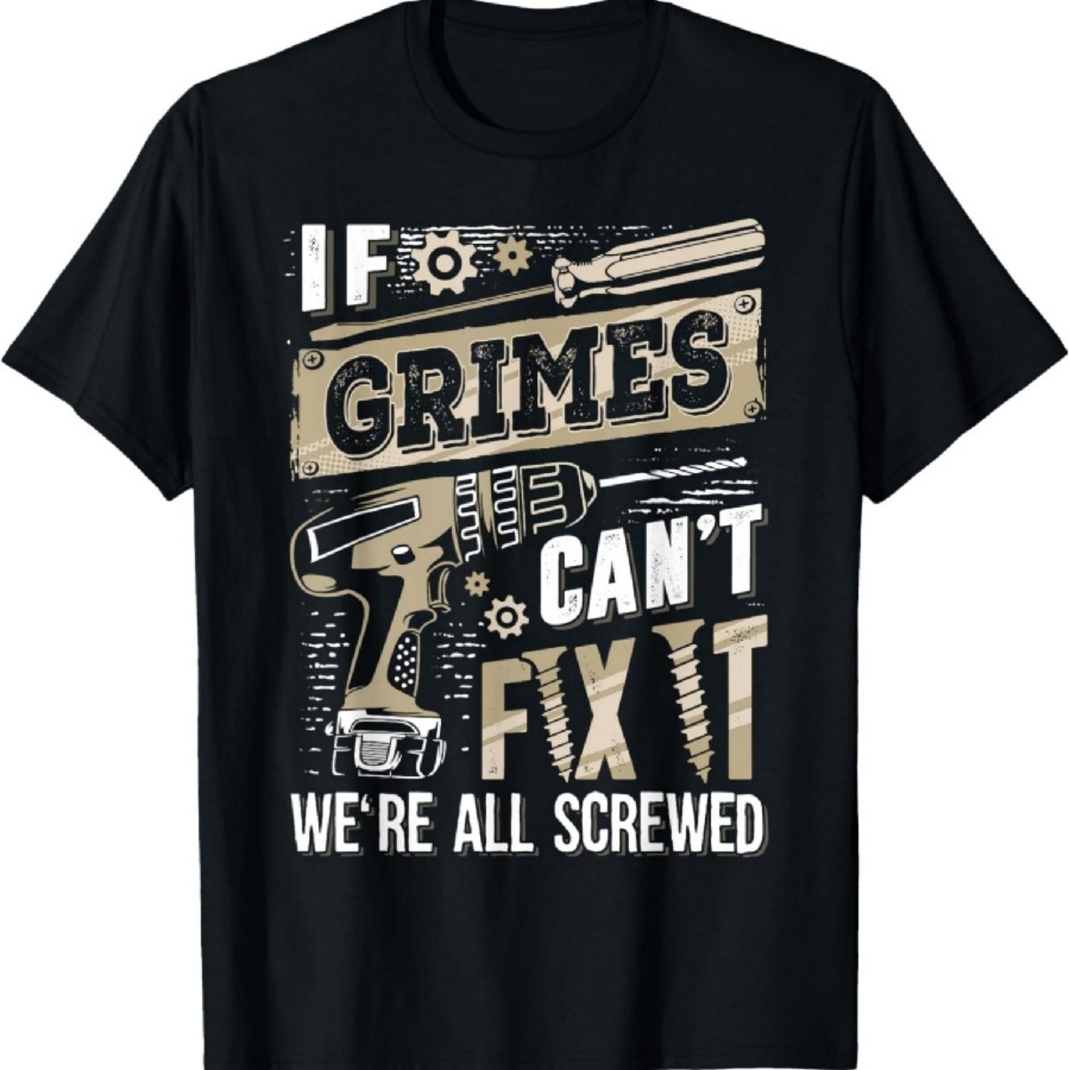 Если GRIMES не сможет это исправить, мы все в заднице Фамильная футболка XXXXXL разноцветный