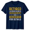 Retired Under New UnisexageUnisext See Grandkids For Details RetireUnisext TShirt b