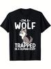 Unisexs  Womens Im a Wolf Trapped In a HuUnisex Body Funny Graphic TShirt  Black Casual Short Sleeve Tee with Cartoon Wolf Desig