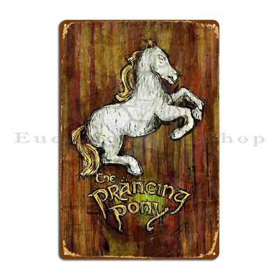 Sign Of The Prancing Pony Metal Sign Rusty Painting Pub Print Designing Tin Sign Poster