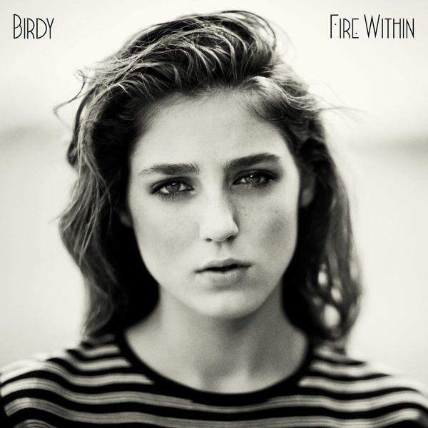 

CD BIRDY - Fire Within 825646420421 14th Floor Reco 2013 Europe Rock Б/У