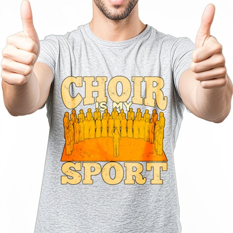 Workout Unisex Crew Neck Tshirt Daily Wear Choir Is My Sport With Choir Members On Stage Cool For Unisex Tees Male Tshirt Brand