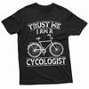 Lustiges Fahrradfahrer T-Shirt Cycologist Fahrrad Humor T-Shirt Geschenk