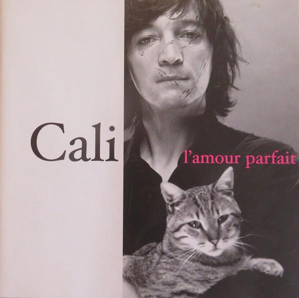 

CD CALI - L Amour Parfait 724358206425 Labels France Pop Used