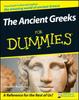 The The Ancient Greeks For Dummies Book