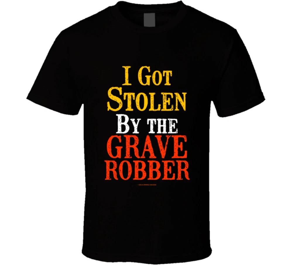 I Got Stolen By The Grave Robber Christian Jesus Salvation Gift T Shirt 2XL