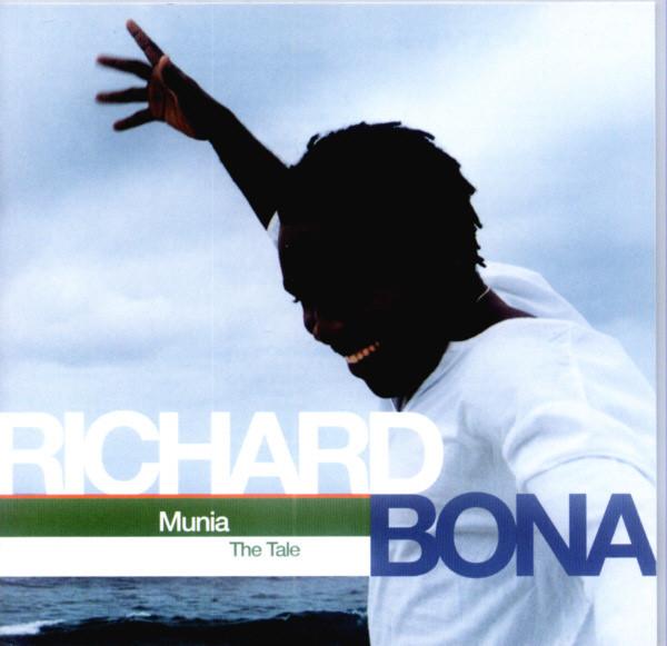 

CD RICHARD BONA - MUNIA-THE TALE 9801093 Universal France Dance & Electronica Used