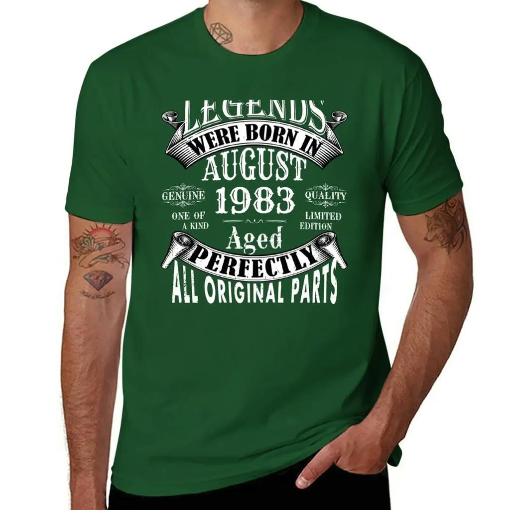 Legends Were Born In August 1983 Limited Edition Birthday Vintage Quality Aged Perfection T-Shirt