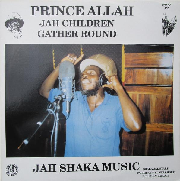 

LP Record PRINCE ALLA Jah Children Gather Round SHAKALP952 Jah Shaka Music 1996 UK Reggae Ska Dub Used