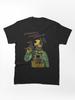 Jormungand Operators Gonna Operate Classic Unisex T-Shirt
