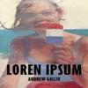 Loren Ipsum by Andrew Gallix Paperback Book 9781068335174