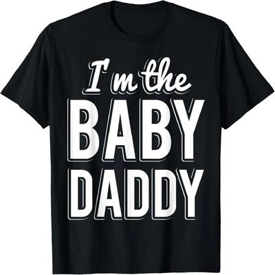 I'm the Baby Daddy T-Shirt _ Father's Day New Dad T-Shirt