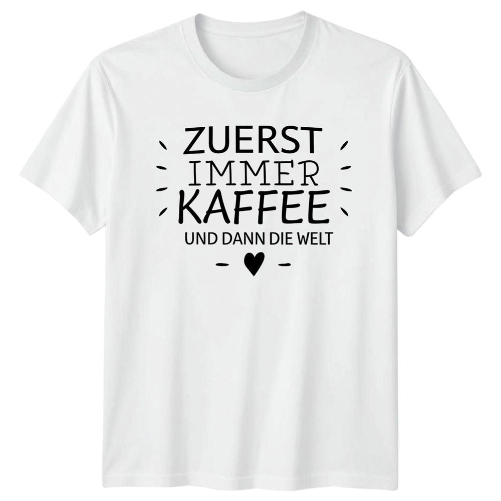 Zuerst Immer Kaffee Und Dann TShirt Caffeine Motivation Coffee Birthday Gift S
