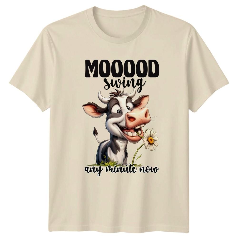 MOOOOD Swing Any Minute Now TShirt Cow Lover Farm Birthday Gift