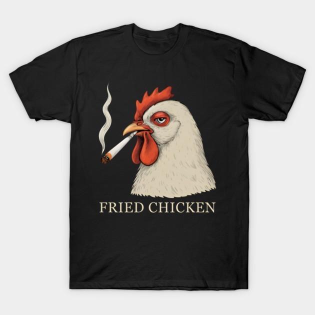 Fried Chicken Funny 420 Chicken Novelty Graphic Casual T‑Shirt