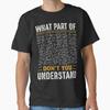 What Part of Don't You Understand for Math Teacher T-Shirt Unisex T-Shirt
