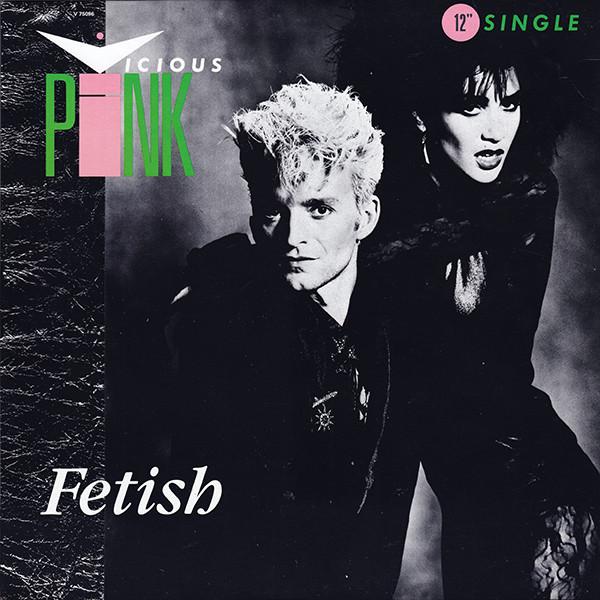 

12inch Record VICIOUS PINK Fetish V75096 Manhattan Recor 1985 Canada Dance Electronica Used