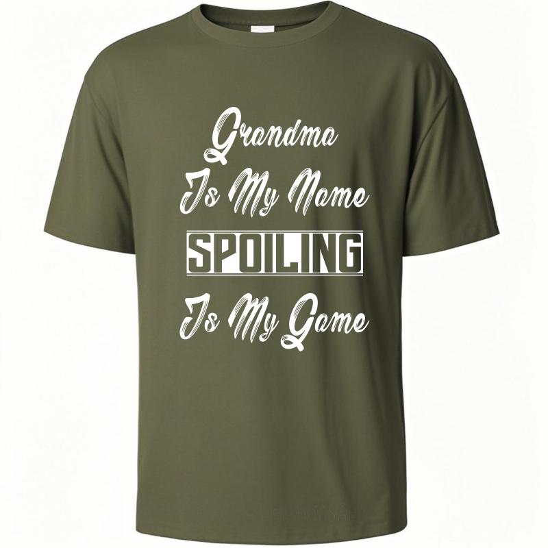 Street Wear For Unisex Round Neck tshirt Big size Grandma Is My Name Spoiling Is My Game Comfort Unisex Tee shirt Unisex fashion tshirt