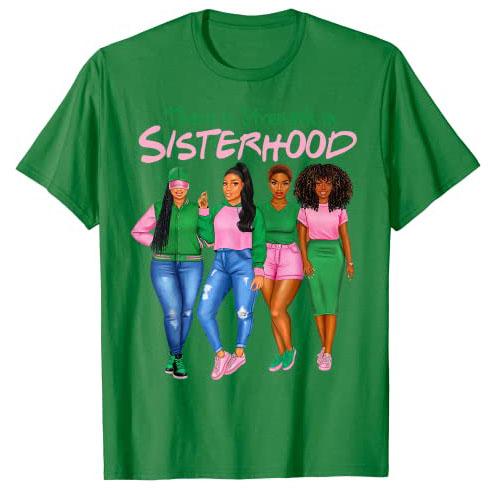 There Is Strength In Sisterhood Black History Melanin Queen T-Shirt African American Sisters Graphic Tee Top Afro Sistas Clothes