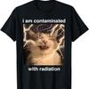 Funny I Am Contaminated With Radiation Sarcastic Cat Meme T-Shirt(3)