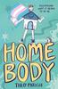 Homebody by Theo Parish Paperback Book 9781035017621