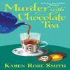 Murder with Chocolate Tea by Karen Rose Smith Paperback Book 9781496738486