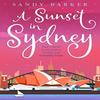 A Sunset In Sydney by Sandy Barker Paperback Book 9780008390020