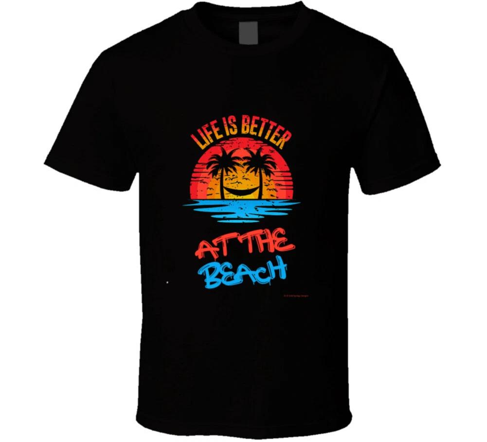 Life Is Better At The Beach Summer Vacation Sunset Gift T Shirt XL