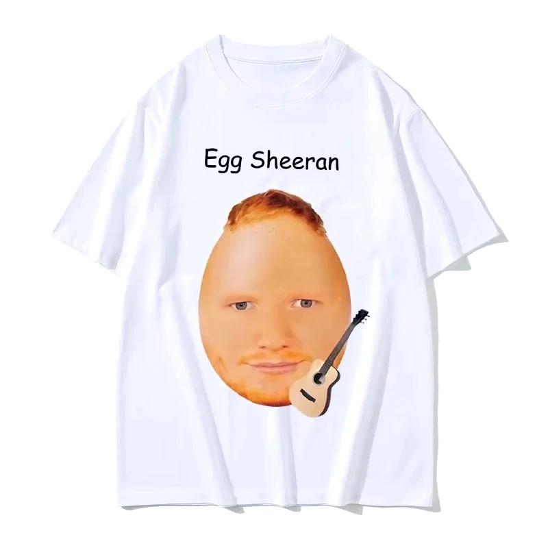 Funny Egg Ed Sheeran Meme T Shirts Men Women Fashion Casual Harajuku T-shirts Women s Crewneck Short Sleeve Street Harajuku Tops S