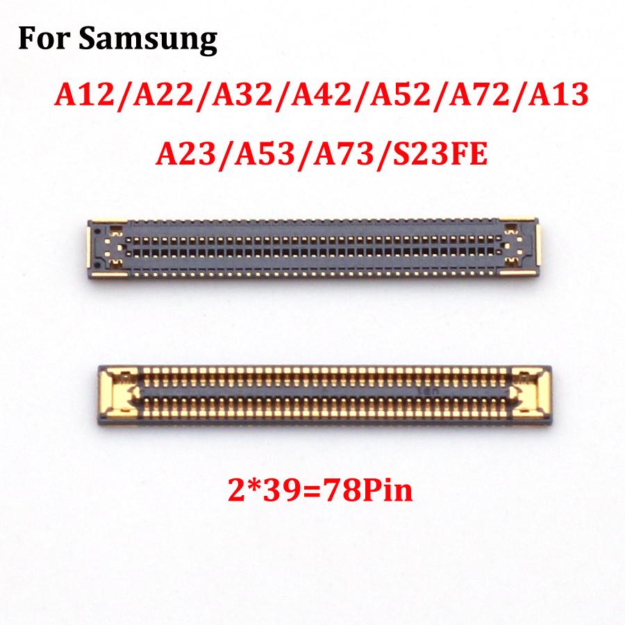 10pcs For Samsung S10 NOTE10 20 S21 S22 S23 A30S A40 A12 A50 A60 A02S A10S A14 LCD Display Screen Flex FPC Connector On Board