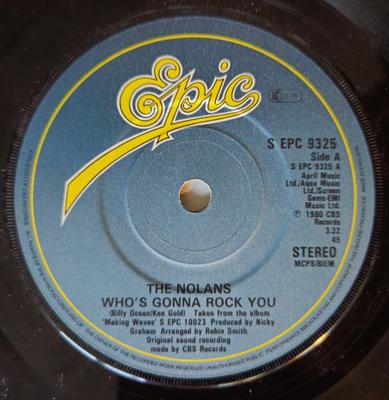 7inch Record NOLANS - Who's Gonna Rock You SEPC9325 Epic 1980 UK Dance & Electronica Used