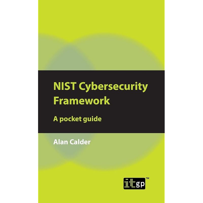 NIST Cybersecurity Framework: A Guide The NIST CSF Is a Framework for Organizations