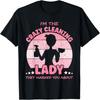 I'm The Crazy Cleaning Lady, Housekeeper, House Proud T-Shirt
