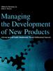 Managing the Development of New Products : Achieving Speed and Quality Simultaneously Through Multifunctional Teamwork Kitabı