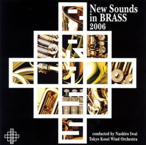 

CD NAOHIRO IWAI; TOKYO KOSEI WIND ORCH - New Sounds in Brass 2006 TOCF56050 EMI Japan Classical Used