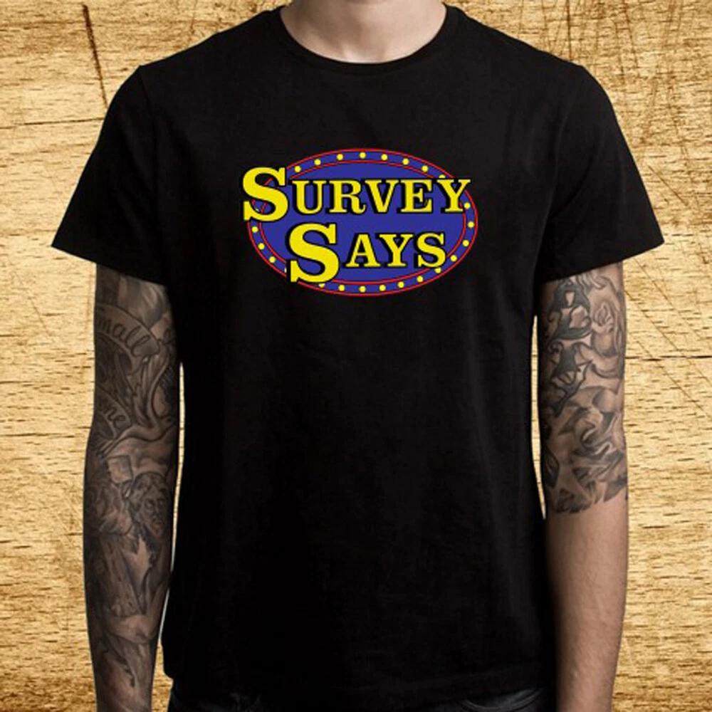 Men s and Women s T-shirts Family Feud Survey Says TV Show M