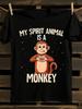 Funny "My Spirit Animal Is A Monkey" Graphic Tshirt