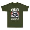 Raccoon If I Ever Get Rabies Youre High On My Bitin List Retro Unisexs Tshirt
