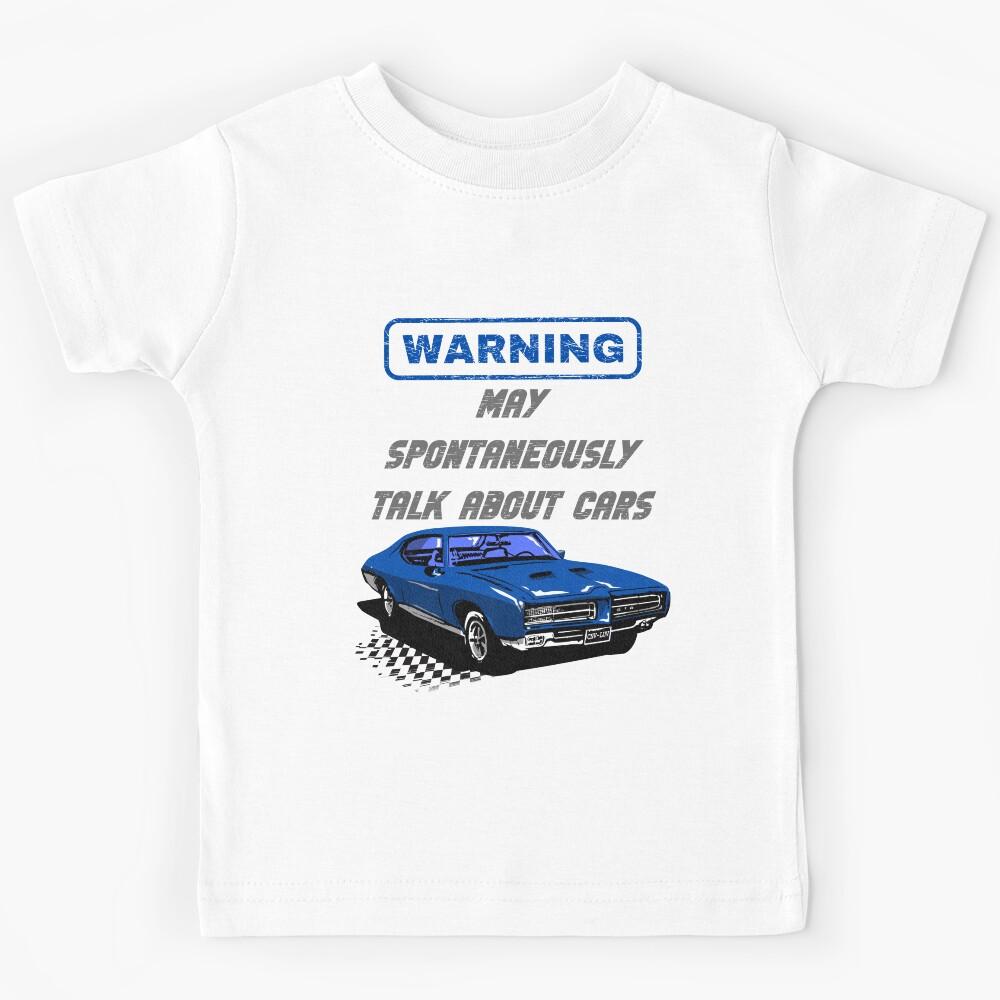 Warning: May Spontaneously Talk About Cars Kids T-Shirt 120