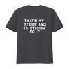 Mens Plausible Deniability Thats my Story and I m Sticking to it T Shirt Black Large vintage Washed designer clothes Soft