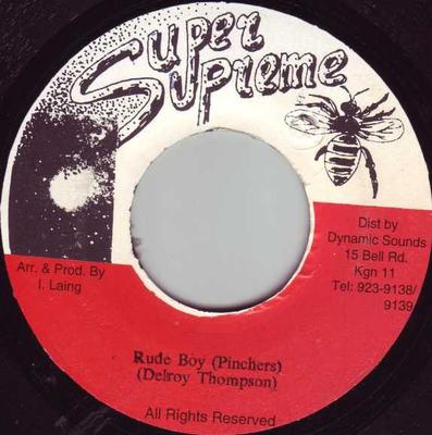 7inch Record PINCHERS - Rude Boy NONE Super Supreme 1994 Jamaica Reggae, Ska & Dub Used